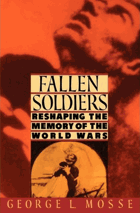 Fallen Soldiers. Reshaping the Memory of the World Wars
