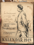 Kalendář 1949 - Max Švabinský VĚNOVÁNÍ ŠVABINSKÝ!