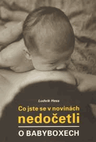 Co jste se v novinách nedočetli o babyboxech