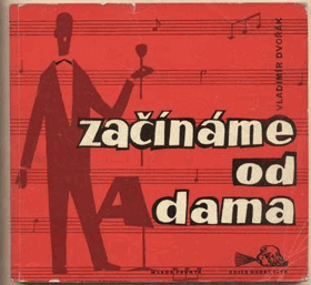 Začínáme od Adama.