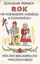 Rok na moravském Horácku a Podhorácku