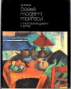 České moderní malířství v Moravské galerii v Brně 1. Období 1890-1919