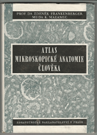 Atlas mikroskopické anatomie člověka.