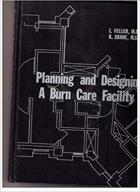 Planning and designing a burn care facility
