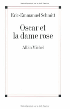 Oscar et la dame rose.