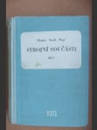 Strojní součásti - Učební text pro prům. školy strojnické se 4letým studiem a pro prům. ...