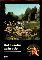 Botanické zahrady.