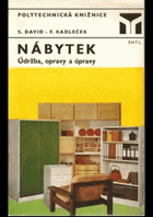 Nábytek-údržba, opravy a úpravy.