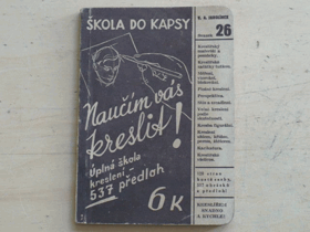 Naučím vás kreslit - úplná škola praktického kreslení pro každého ve 30 lekcích.