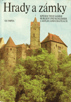Hrady a zámky. Kreposti i zamki = Burgen und Schlösser = Castles and Châteaux