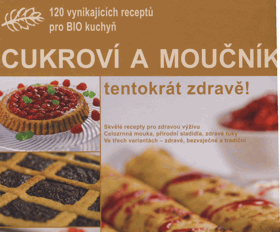 Moučníky a cukroví, tentokrát zdravě