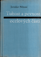 Tuhost a pevnost ocelových částí