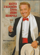 Krátce z dlouhého života Jiřího Krampola