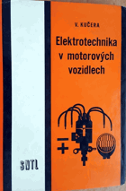 Elektronika v motorových vozidlech pro 2. a 3. ročník odborných učilišť a učňovských ...