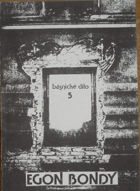 Básnické dílo 5 - Kádrový dotazník. Básnické sbírky z let 1963-1970