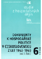 Dokumenty k hospodářské politice v Československu z let 1963-1969