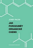 Jak porozumět organické chemii