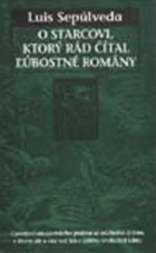 O starcovi, ktorý rád čítal ľúbostné romány