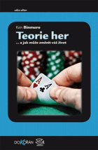 Teorie her A jak může změnit váš život