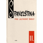 Španělština pro jazykové školy II.