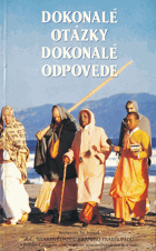 Dokonalé otázky, dokonalé odpovede. Dokonalosť jogy