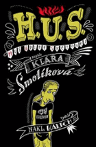H.U.S. Hus úplně světovej
