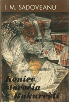 Koniec storočia v Bukurešti.