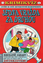 Krimikvíz č. 1 - Jedna vražda za druhou