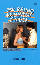 Jak básníci přicházejí o iluze