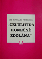 Celulitida konečně zdolána