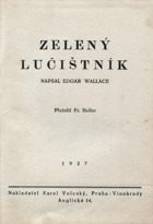 Zelený lučištník.