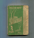 Zahrádkář. Praktické rady.