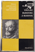 Václav Budovec z Budova - monografie s ukázkami z lit. díla