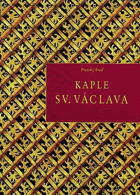 Kaple sv.Václava Pražský hrad