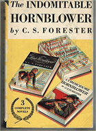 The Indomitable Hornblower Three Complete Novels