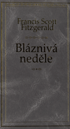 Bláznivá neděle a jiné povídky