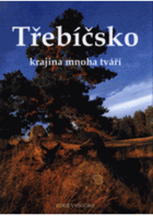 Třebíčsko - krajina mnoha tváří
