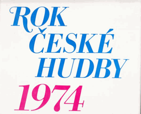Rok české hudby 1974 - Sborník. VČ. DESEK!