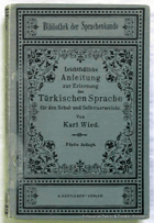 Leichtfaßliche Anleitung zur Erlernung der Türkischen Sprache für den Schul- und ...