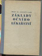 Základy očního lékařství - stručná učebnice pro mediky OFTALMOLOGIE