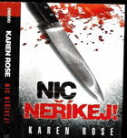Nic neříkej! BEZ OBÁLKY!