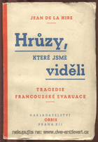 Hrůzy, které jsme viděli