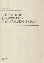 Sbírka úloh z učiva matematiky základní školy