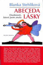 Abeceda lásky - osobnosti, které jsem znala