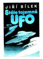 Stále tajemné UFO