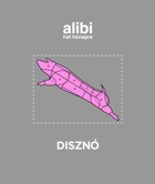 Alibi hat hónapra - Disznó