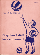 O výchově dětí ke skromnosti.