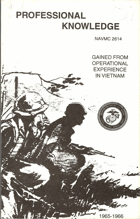 Professional Knowledge Gained from Operational Experience in Vietname 1965-1966 NAVMC 2614