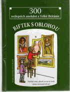Biftek s oblohou - 300 nejlepších anekdot z Velké Británie