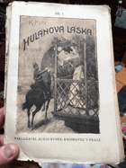 4SVAZKY Hulánova láska I - V (II. díl chybí!!! Pouze Válečná pokladna + V Paříži + ...